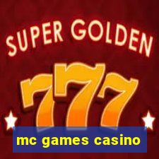 mc games casino